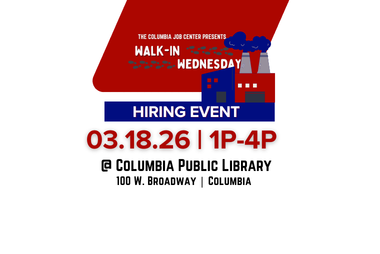 Walk In Hiring Events Walk-In-Wednesdays Hiring Event Returns to Columbia on March 18 ...